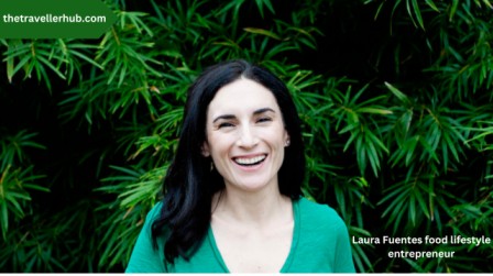 laura fuentes food lifestyle entrepreneur